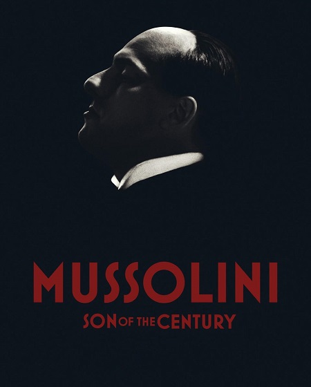 مسلسل Mussolini Son of the Century الحلقة 6 مترجمة