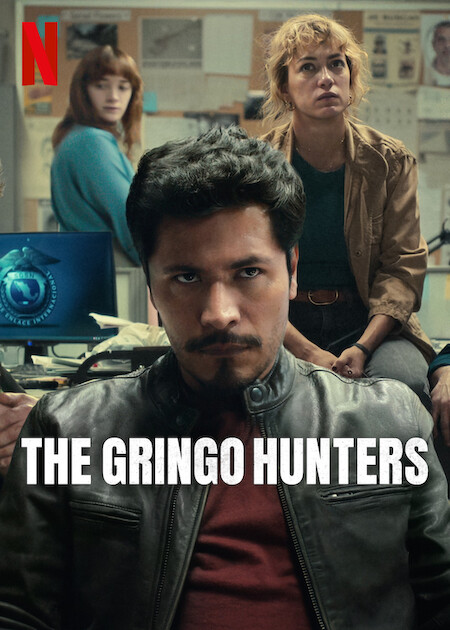 مشاهدة مسلسل The Gringo Hunters الموسم الاول الحلقة 6 مترجمة حصرى