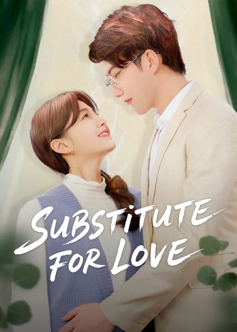 مشاهدة مسلسل بديل للحب Substitute for Love الحلقة 3 مترجمة حصرى
