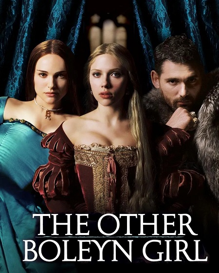فيلم The Other Boleyn Girl 2008 مترجم حصري مشاهدة مباشرة أونلاين