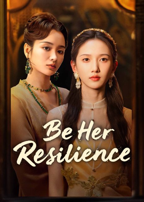 مسلسل كن مرونتها Be Her Resilience الحلقة 17 مترجمة
