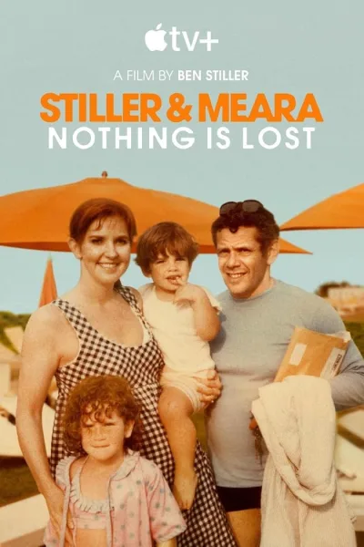مشاهدة فيلم Stiller & Meara: Nothing Is Lost 2025 مترجم