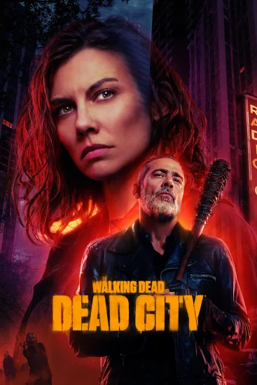 مسلسل The Walking Dead Dead City الموسم الثاني الحلقة 8 والاخيرة مترجمة